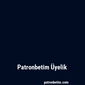 Patronbetim Üyelik